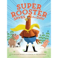 Super Rooster Saves the Day