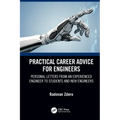 Practical Career Advice for Engineers: Personal Letters from an Experienced Engineer to Students and New Engineers