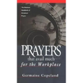 Prayers That Avail Much Workplace