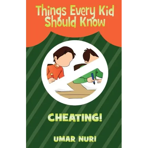 Things Every Kid Should Know CHEATING