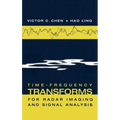 Time-Frequency Transforms for Radar Imaging and Signal Analysis