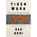 Tiger Work: Stories, Essays and Poems about Climate Change