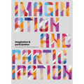 Imagination and Participation: Next Steps in Public Library Architecture