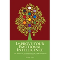 Emotional Growth: The Spiritual Development of Your Emotions
