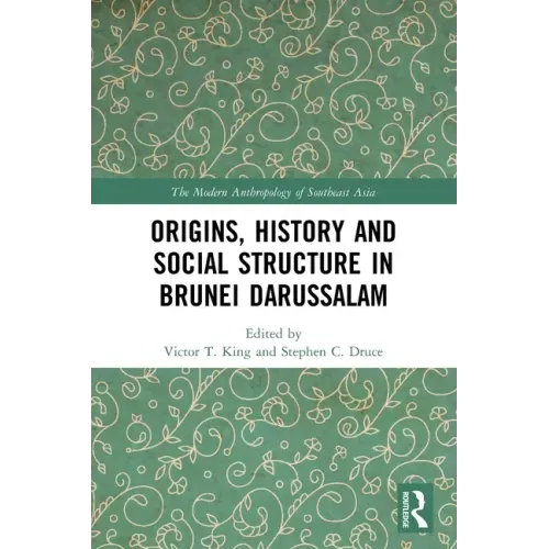 Origins, History and Social Structure in Brunei Darussalam