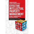 Effective Intellectual Property Management for Small to Medium Businesses and Social Enterprises: IP Branding, Licenses, Trademarks, Copyrights, Paten