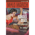 Milo March #20: The Bonded Dead