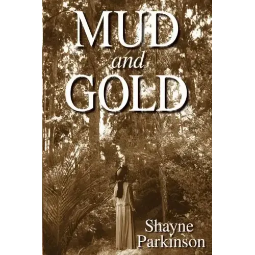 Mud and Gold: Promises to Keep