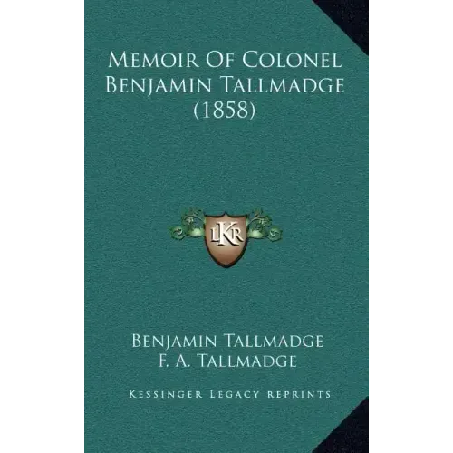 Memoir of Colonel Benjamin Tallmadge (1858)
