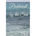 Pickleball by the Sea