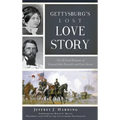Gettysburg's Lost Love Story: The Ill-Fated Romance of General John Reynolds and Kate Hewitt