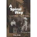 A Spiral Way: How the Phonograph Changed Ethnography