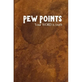 Pew Points: Your Word is Truth