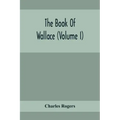The Book Of Wallace (Volume I)