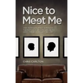 Nice To Meet Me