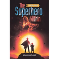 The Superhero Within: Super Drat