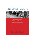 Clio's Foot Soldiers: Twentieth-Century U.S. Social Movements and Collective Memory