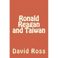 Ronald Reagan and Taiwan