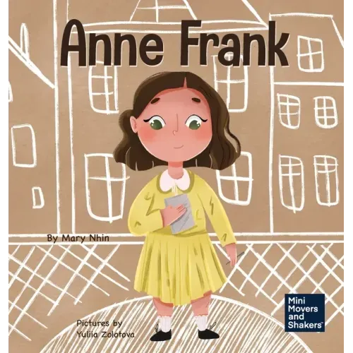 Anne Frank: A Kid's Book About Hope