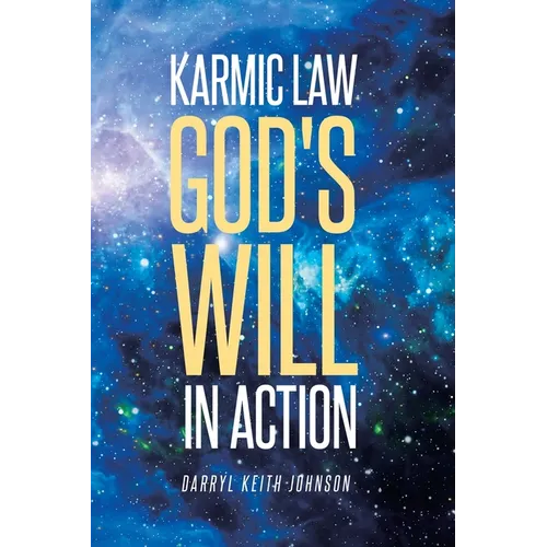 Karmic Law God's Will in Action