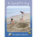 A Sand Pit Dig: Skills Set 2