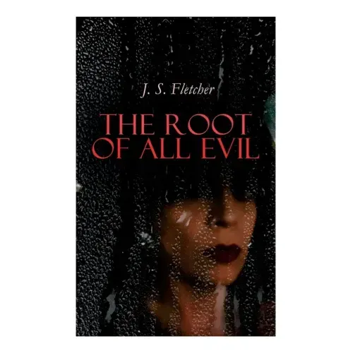 The Root of All Evil