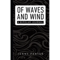 Of Waves and Wind: A Bipolar Journal