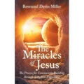 The Miracles of Jesus: The Process for Community Building Through Kingdom Expansion