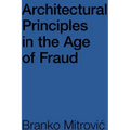 Architectural Principles in the Age of Fraud