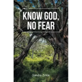 Know God, No Fear