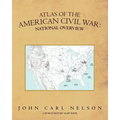 Atlas of the American Civil War: National Overview