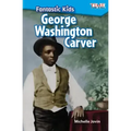 Fantastic Kids: George Washington Carver