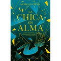 La Chica Sin Alma / The Girl with No Soul