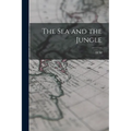 The sea and the Jungle