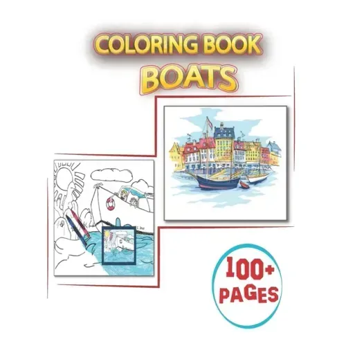Coloring Book Boats: Ship & Boat Coloring Books with ship, boat, barque sailing, pirate ship, sailboat, carrier, fishing boat, canoe