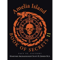 Amelia Island Book of Secrets II: Fact Vs. Fiction?