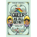 Queer as All Get Out: 10 People Who've Inspired Me