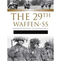 The 29th Waffen-SS Grenadier Division Italienische Nr.1: And Italians in Other Units of the Waffen-SS: An Illustrated History