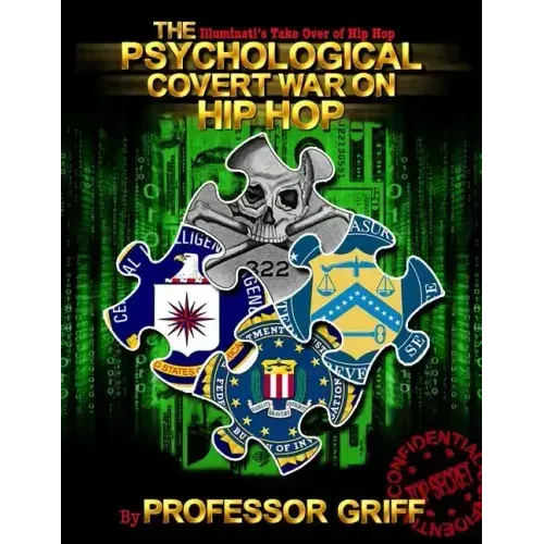 The Psychological Covert War on Hip Hop