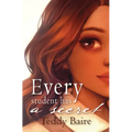 Every Student has a Secret