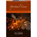 Spiritual Laws: Hard & Fast Logic for Forging Ahead