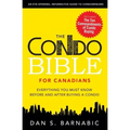 The Condo Bible for Canadians: Everything You Must Know Before and After Buying a Condo