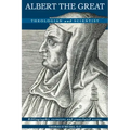 Albert the Great: Theologian and Scientist