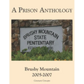 A Prison Anthology: Brushy Mountain 2005-2007