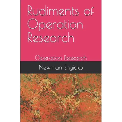 Rudiments of Operation Research: Operation Research
