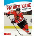 Patrick Kane: Hockey Star