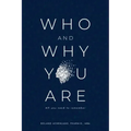Who and Why You Are: All You Need to Remember