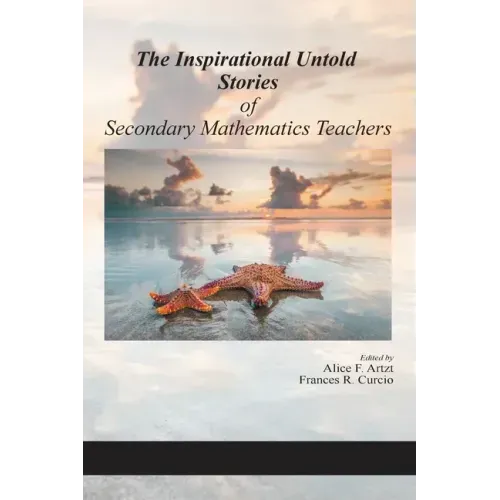 The Inspirational Untold Stories of Secondary Mathematics Teachers