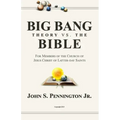 Big Bang Theory vs. The Bible: For Members of The Church of Jesus Christ of Latter-day Saints