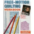 Free-Motion Quilting Workbook: Angela Walters Shows You How!